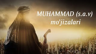 MUHAMMAD (s.a.v) mo'jizalari | Ibodati islomiya