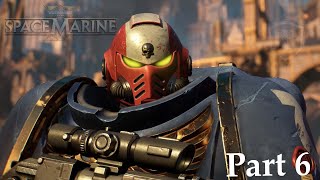 WARHAMMER 40K SPACE MARINE 2: Walkthrough Gameplay PC 4K Part 6 (Boss Fight Neurothrope)   FULL GAME