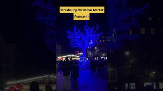 Christmas Market of Strasbourg France 🇫🇷 #shorts #viral #trending