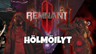 Remnant 2-Hölmöilyt w/Kaverit