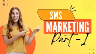 SMS Marketing Part I  - Know all about SMS Marketing || Highlight Zone