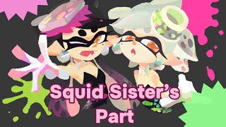 Three Wishes - Squid Sister’s Part