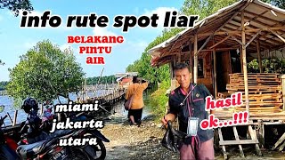 info rute spot mancing liar//miami hasil ok....