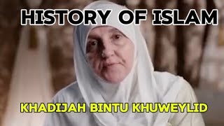 History of Islam  || Khadijah bintu khuweylid (RA) || part1