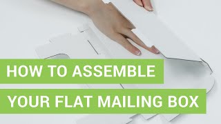 How To Assemble Your Flat Mailing Box