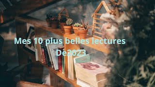 Mes 10 plus belles lectures de 2023