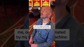 Which slot machine got you like this?