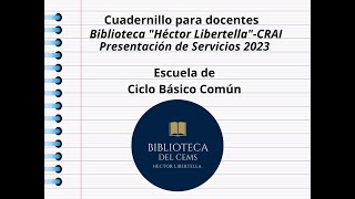 Presentación de los servicios De la Biblioteca del CEMS