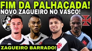 🚨ATENÇÃO: FIM DA PALHAÇADA! NOVO ZAGUEIRO NO VASCO II JOGADOR BARRADO II TRETA NA JUSTIÇA E MUITO +