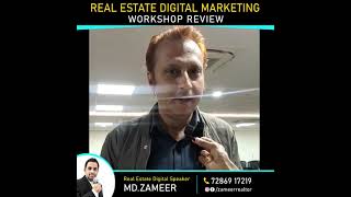 Real Estate Digital Marketing Training Workshop Review 34 | Zameer Digital Speaker | Business Coach