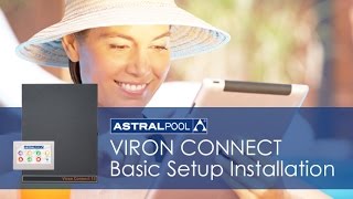 AstralPool Viron Connect - Basic Setup Video