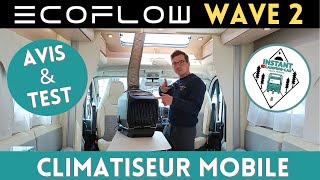 ENFIN une CLIMATISATION mobile AUTONOME pour Camping car / Van / Fourgon *Instant Camping-Car*