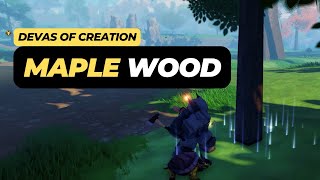 How to Get Maple Wood in Roblox Devas Of Creation