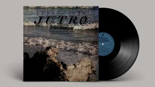 Tadeusz Baird - "Jutro / Tomorrow" [19xx]