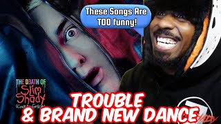 THESE SONGS ARE HILARIOUS! Eminem - Trouble & Brand New Dance (FIRST LISTEN REACTION)