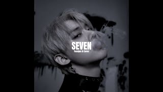 SEVEN (explicit ver) | Yeonjun Ai Cover