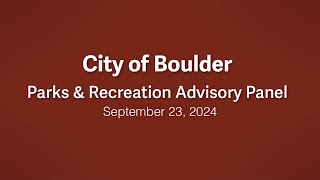 9-23-24 Parks and Recreation Advisory Board Meeting