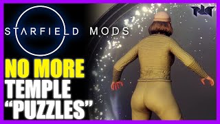 NO MORE Temple 'Puzzles' + Skip Artifact And Power Video | Starfield Mods