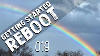 GETTING STARTED REBOOT - 019 - Willpower vs Compassionate Goal Setting