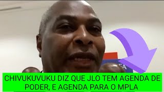 CHIVUKUVUKU DIZ QUE JOÃO LOURENÇO NÃO TEM AGENDA PARA ANGOLA, MAS SIM DE PODER PARA O MPLA