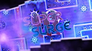 [Showcase] "Super Surge III" by YAHIR345GD (3 Coins) Verified by CryptHell | Geometry Dash