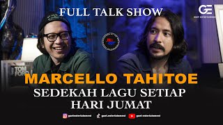 SEDEKAH LAGU SETIAP HARI JUMAT || MARCELLO TAHITOE/ELLO || Full talk show