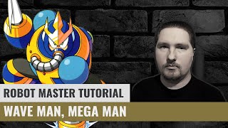 Robot Master Tutorial - Wave Man (No Damage, Mega Man)