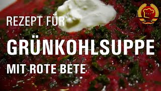 Vegane Grünkohlsuppe mit rote Bete für den Winter selber kochen - altes DDR Rezept