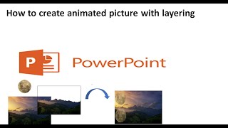 Create animated pictures with layering: video 61