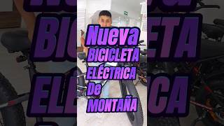 NUEVAS BICICLETAS ELÉCTRICAS DE MONTAÑA #opcionchilanga #bicicletaeletrica #montaña #bikelover #cdmx