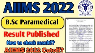 AIIMS BSc Paramedical Result 2022 Published 🥳🤩 | How to Check Rank Card | Aiims Paramedical Cutoff