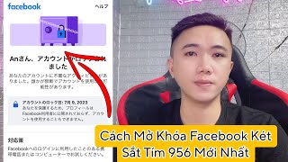 Cách Mở Khóa Facebook Két Sắt Tím 956 Không Chính Chủ | @nguyenquyenmedia