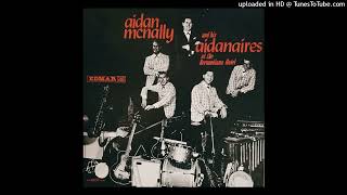 Aidan McNally and His Aidanaires - I Wish You Love