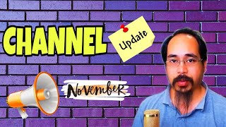 Goodbye and Hello: Channel Update Video November 2021