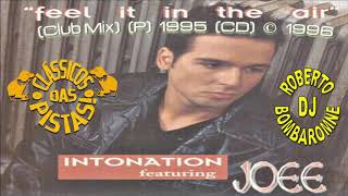 Intonation Feat. Joee - Feel It In The Air (Club Mix) (P) 1995 (CD) (C) 1996