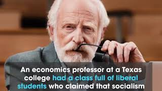 Economics professor debunks college liberal who thinks socialism works