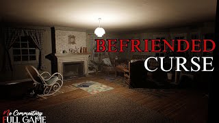 BEFRIENDED CURSE _ Full Psychological Horror Game || Ultra 4K Quality 60fps || #nocommentary