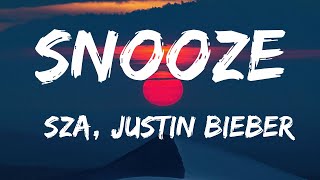 SZA, Justin Bieber - Snooze (Lyrics )