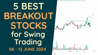 BREAKOUT STOCKS for Tomorrow for Swing Trading ( Stocks Analysis 6 June - 12 June 2024, in Hindi )