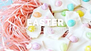 10 + Easter Dessert Recipes