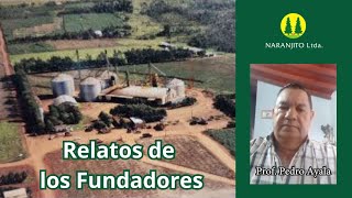 Pedro Ayala - Fundación de la Cooperativa Naranjito