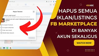 AUTO DELETE DI BANYAK AKUN SEKALIGUS! Cara Hapus Iklan Di Marketplace Facebook