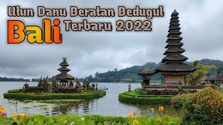 Wisata Danau Ulun Danu Bedugul Bali Terkini 2022