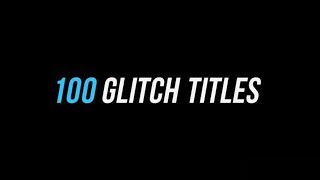 100 glitch titles after effects | After Effects Templates