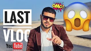 My Last Vlog On YouTube|😱|Ab Bus The End # Vlog#trending