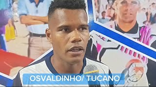 OSVALDINHO FALA DA CLASSIFICAÇÃO DA SELEÇÃO DE TUCANO NOS PENALTIS