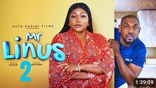 MR LINUS 2 REVIEW (LATEST NOLLYWOOD MOVIE REVIEW STARRING RUTH KADIRI, EDDIE WATSON)