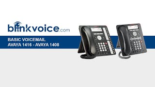 Avaya 1416 and Avaya 1408 - Basic Voicemail