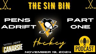 THE SIN BIN HOCKEY PODCAST- PENS ADRIFT PART I