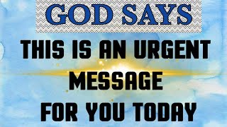 God says  👉 PAY ATTENTION TO ME NOW!!🙏 | I HAVE SOMETHING FOR YOU | God Message For You Today